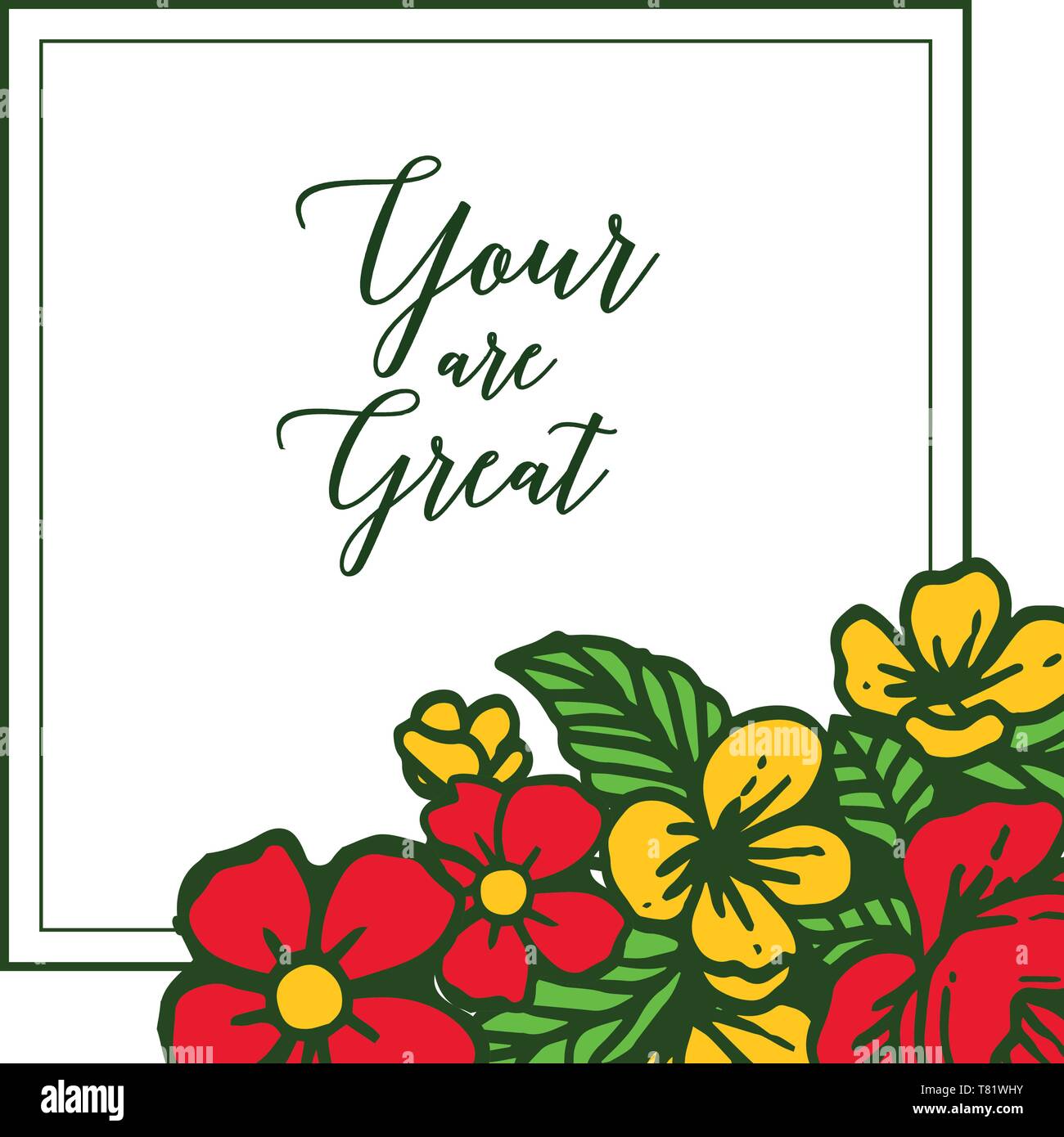 Vector illustration style card your are great with crowd of beautiful ...