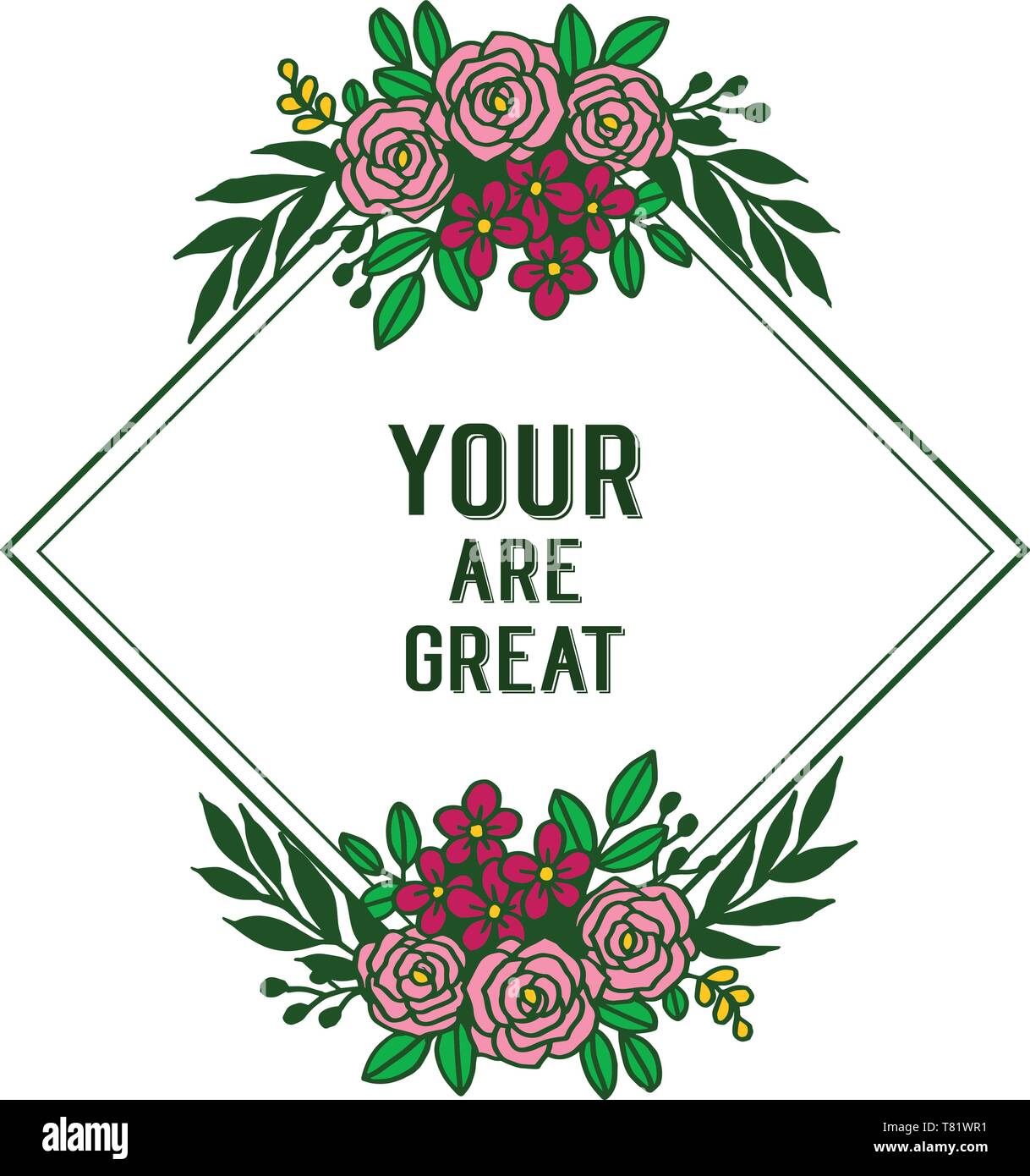 Vector illustration greeting card your are great with design artwork ...