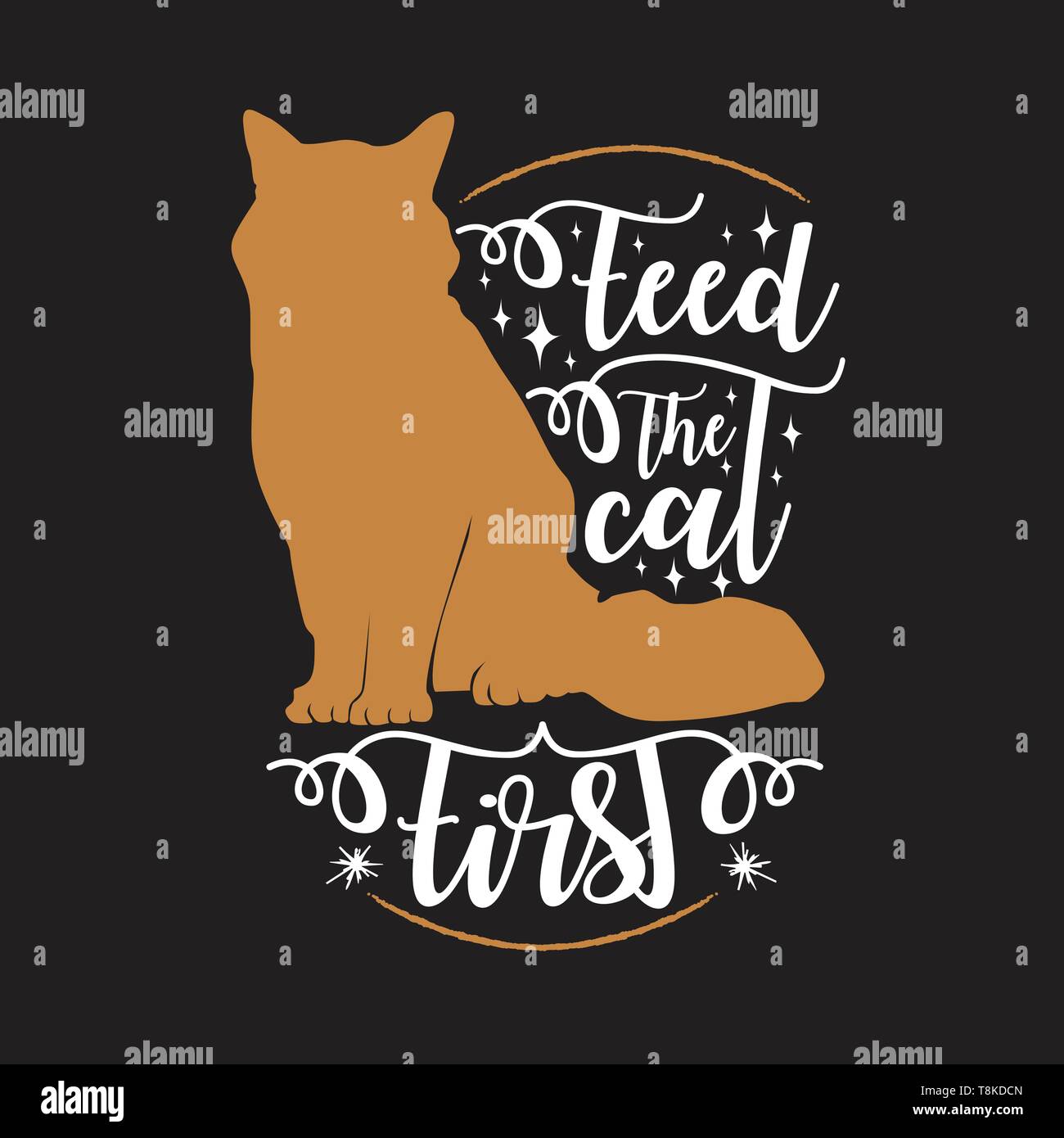 Cat Animal Quote. Feed the cat first Stock Vector Image & Art Alamy