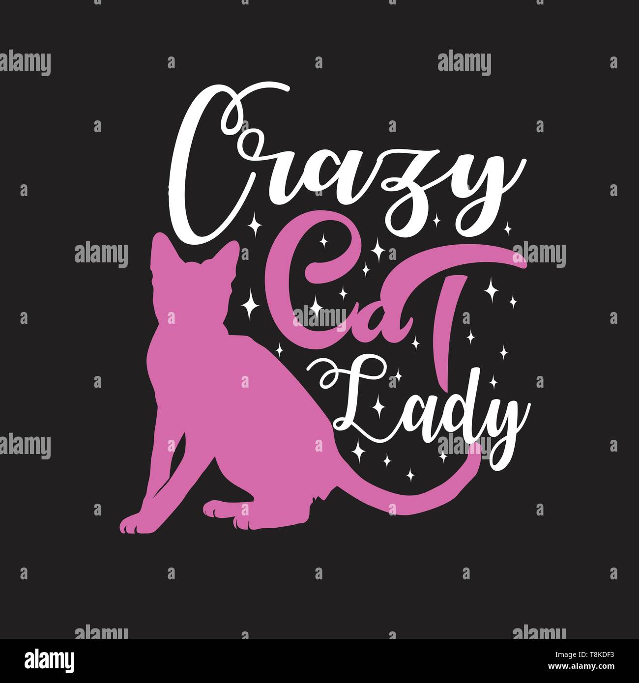 Cat Animal Quote and saying. Crazy Cat Lady Stock Vector Image & Art Alamy