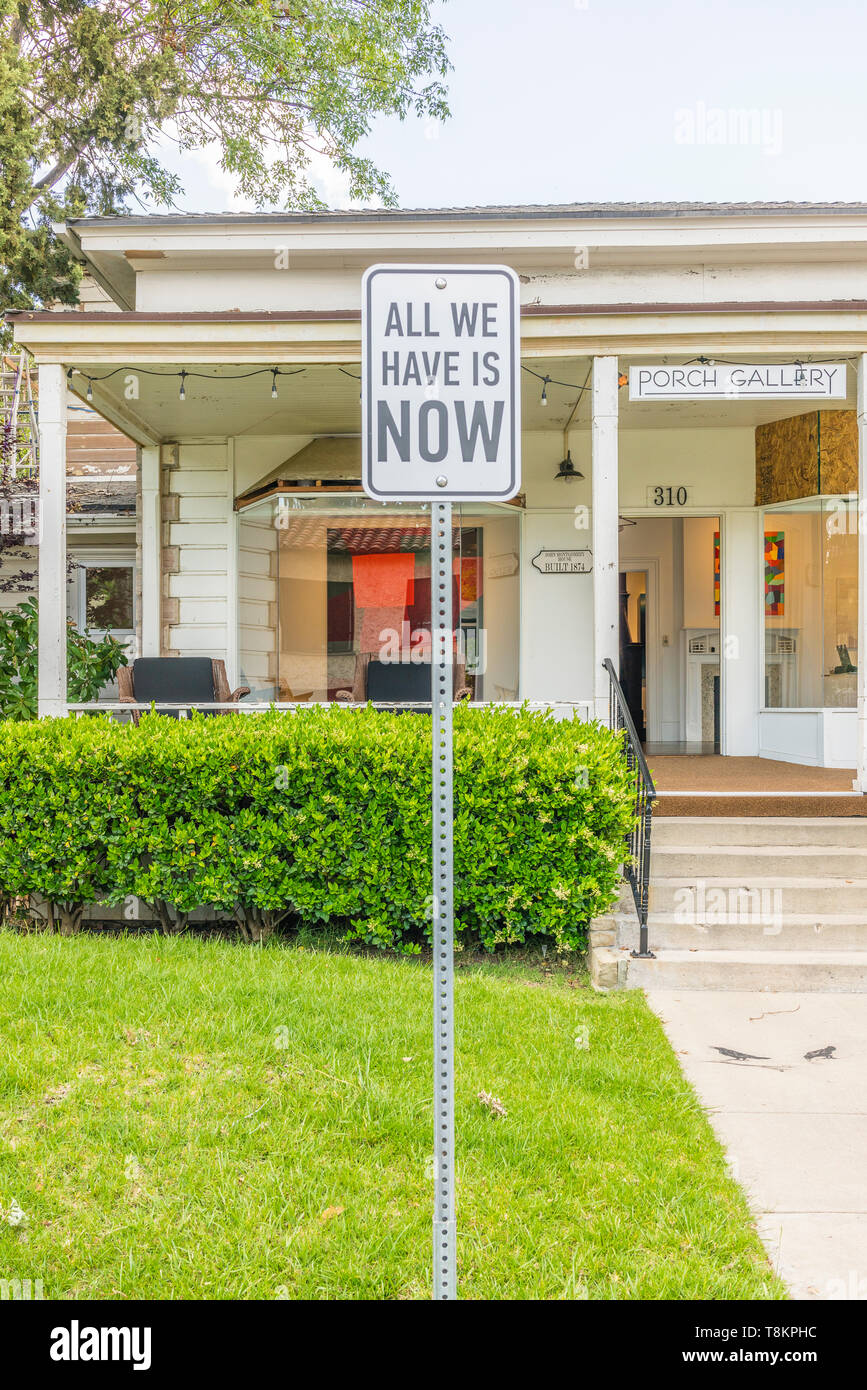 Sign outside an art gallery in Ojai, California All We Have is Now
