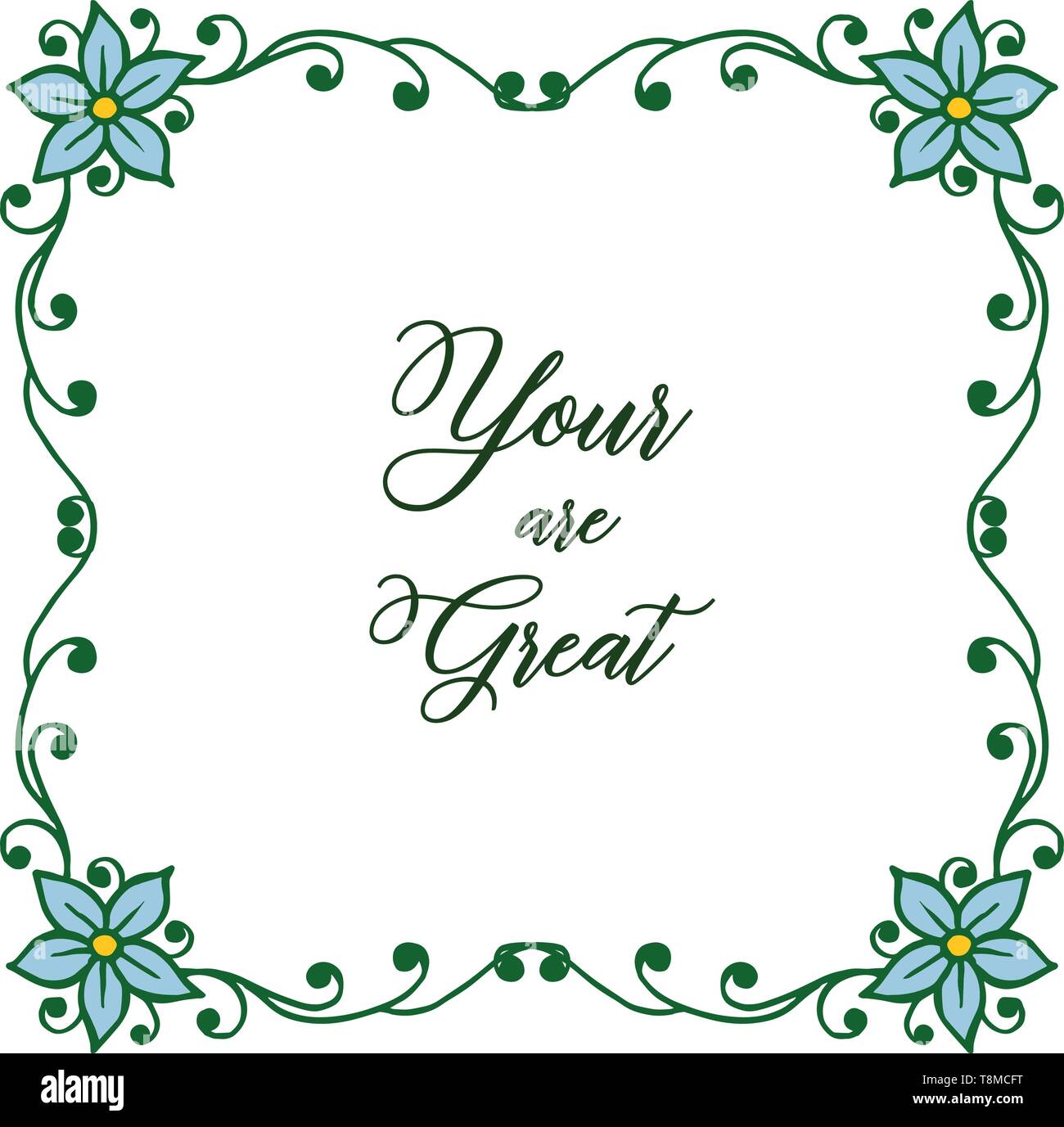 Vector illustration banner your are great with ornate blue wreath frame ...