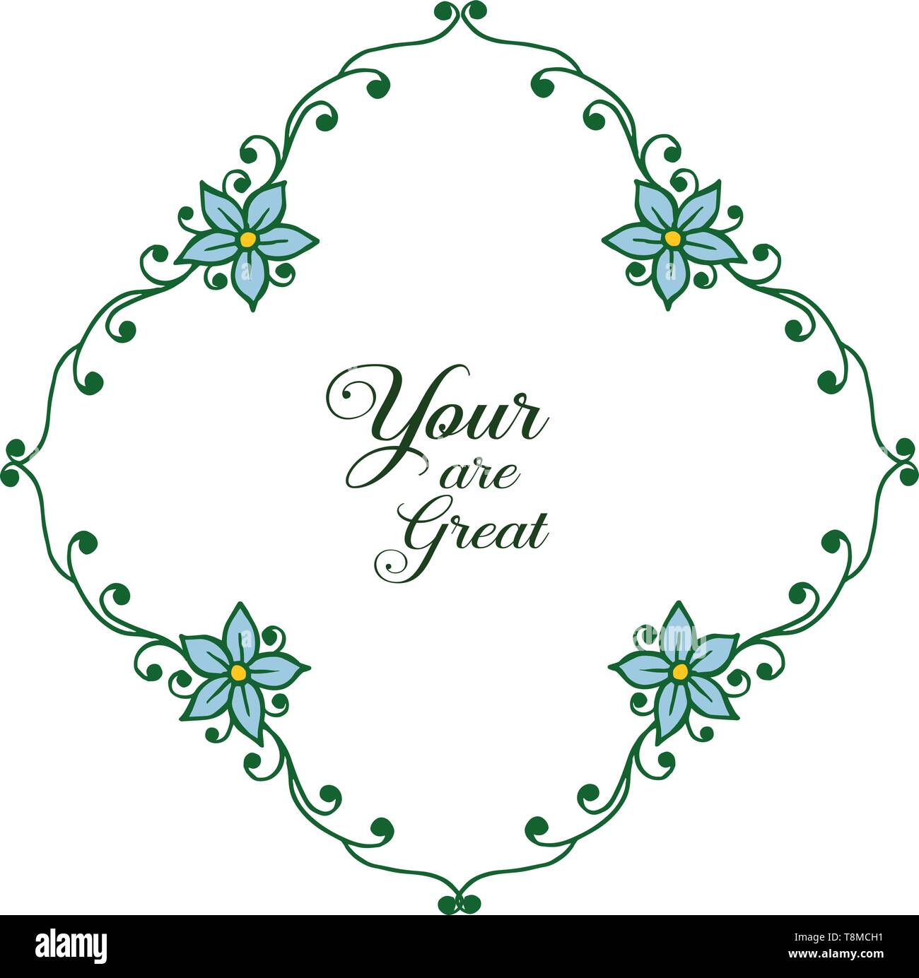 Vector illustration banner your are great with ornate blue wreath frame ...