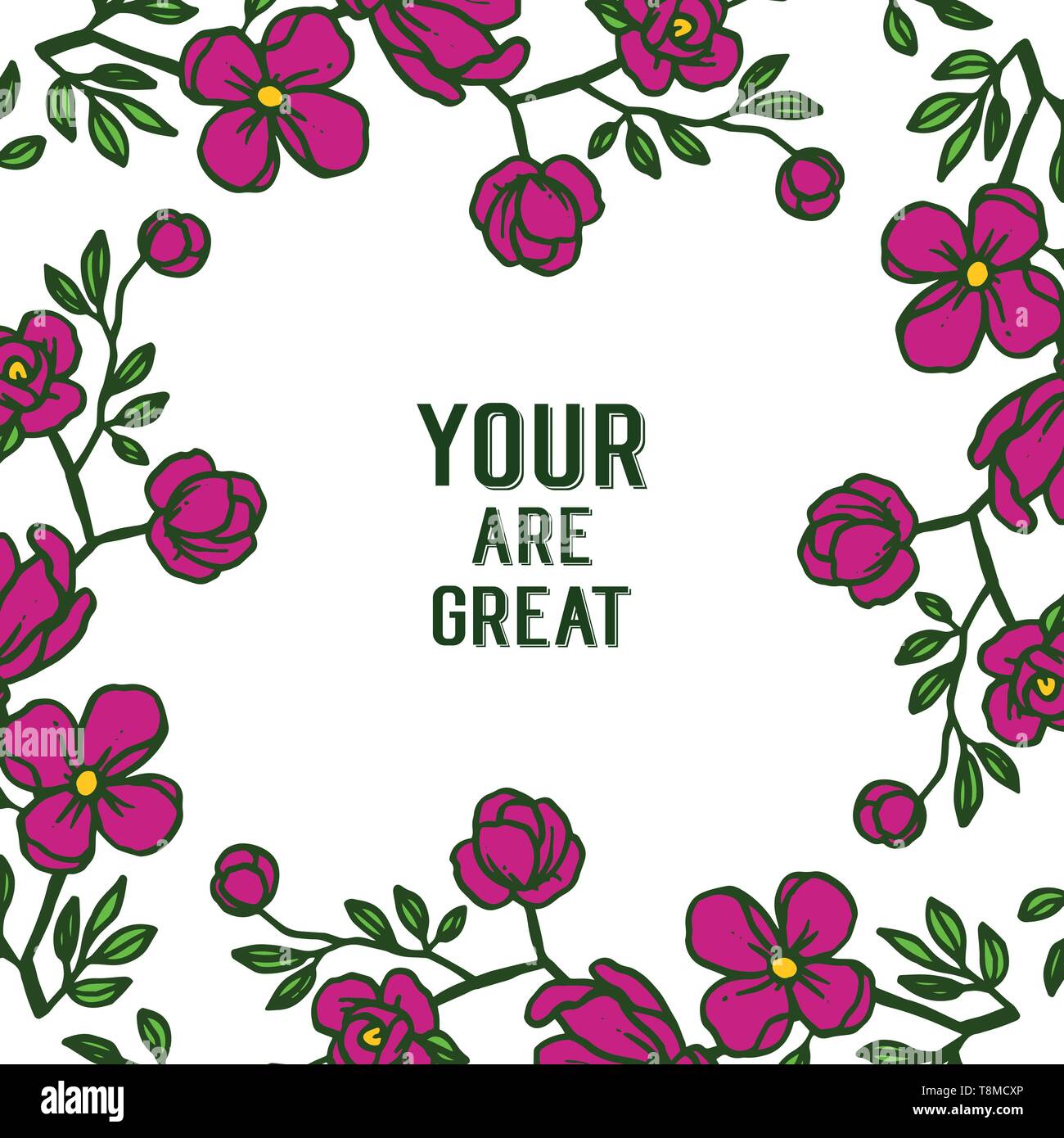 Vector illustration greeting card your are great with various of bright ...