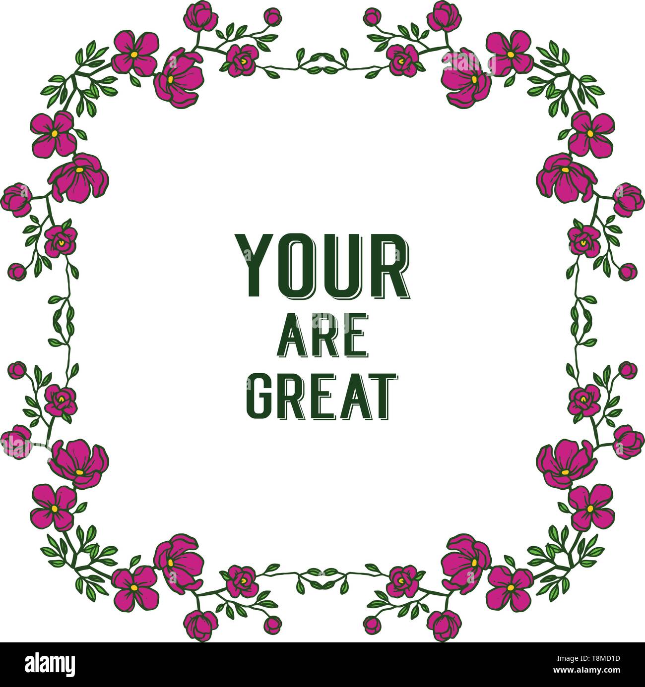 Vector illustration greeting card your are great with various of bright ...