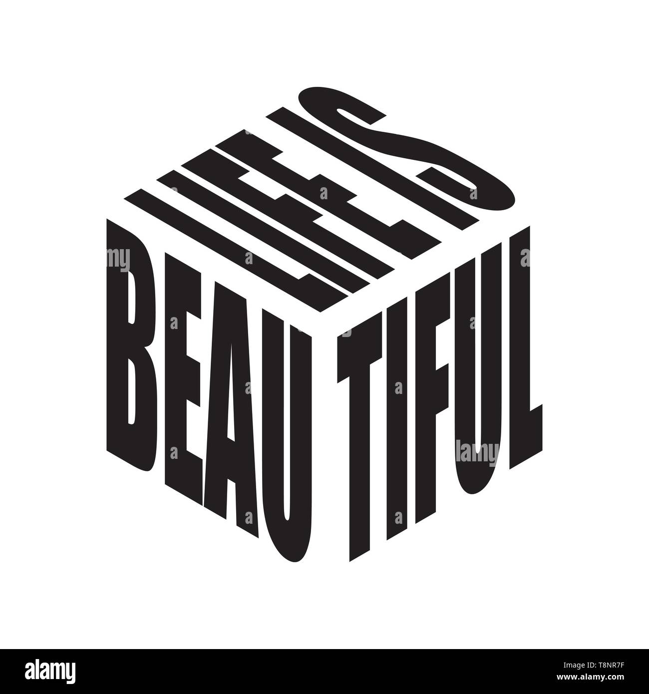 Life is beautiful. Simple text slogan t shirt. Graphic phrases