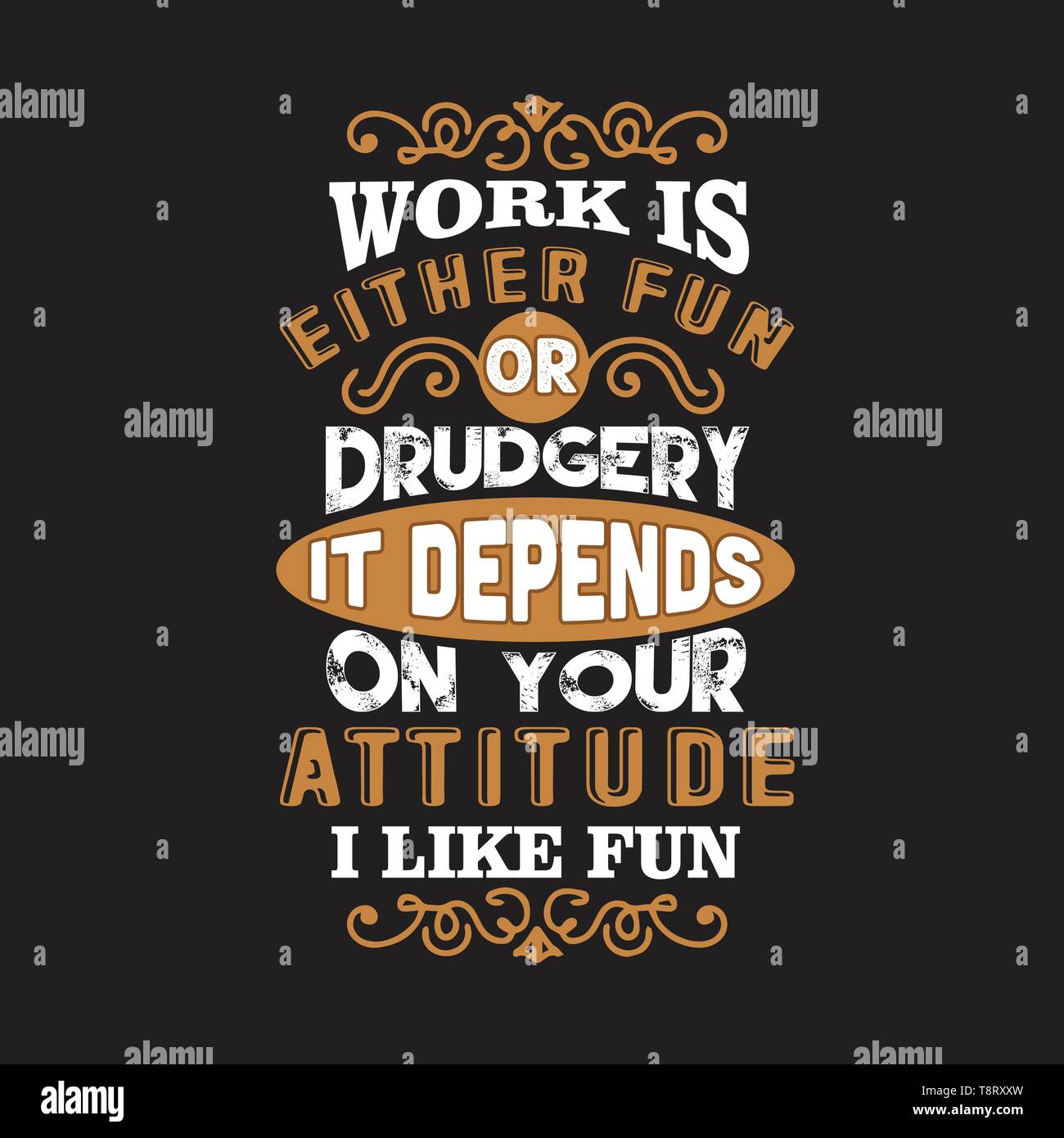 Funny Work Quote. Work is either fun Stock Vector Image & Art - Alamy