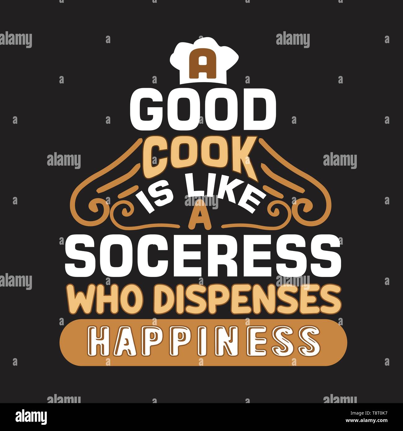 Cooking Quote and saying. Good cook is like a sorceress Stock Vector ...