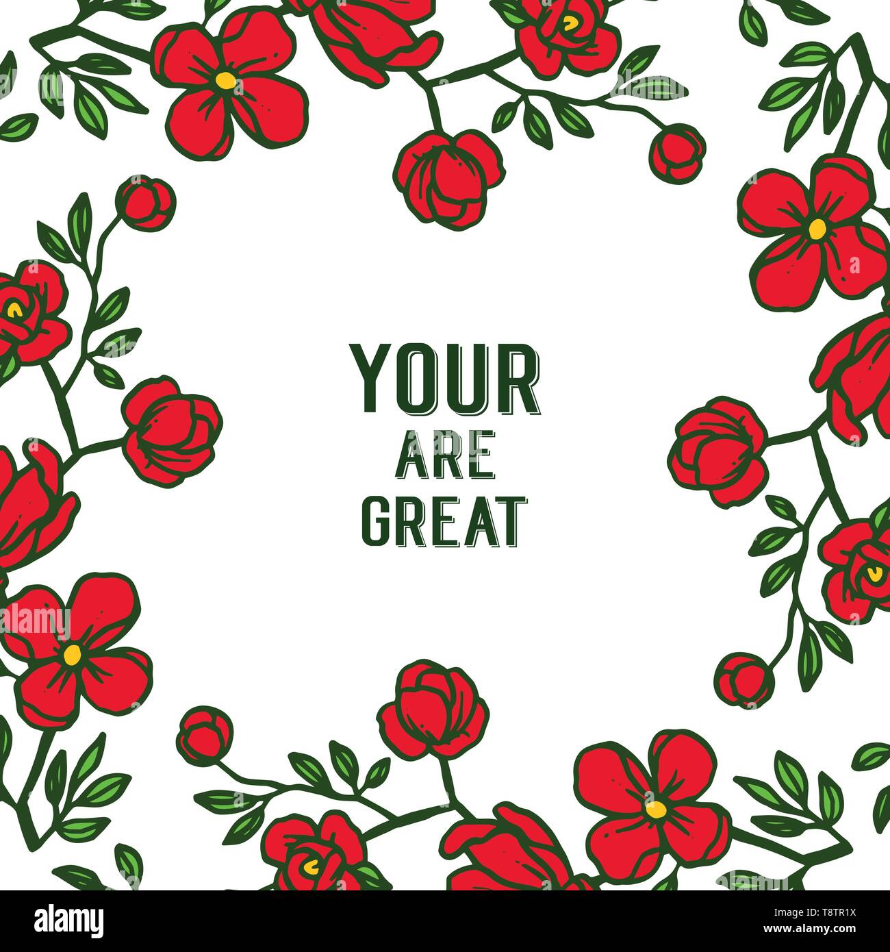 Vector illustration greeting card your are great with beautiful red ...