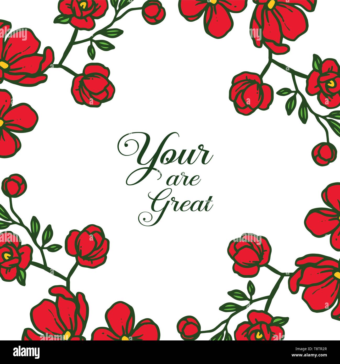 Vector illustration greeting card your are great with beautiful red ...