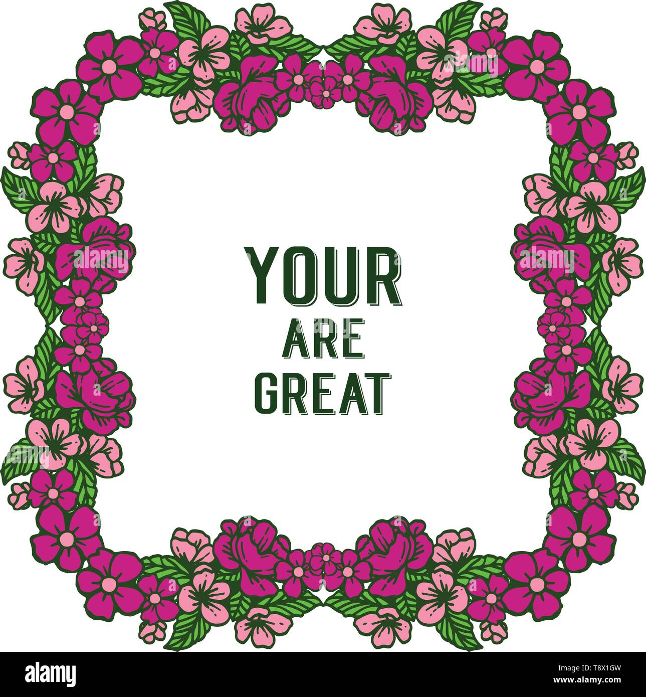 Vector illustration decorative card your are great with various crowd ...