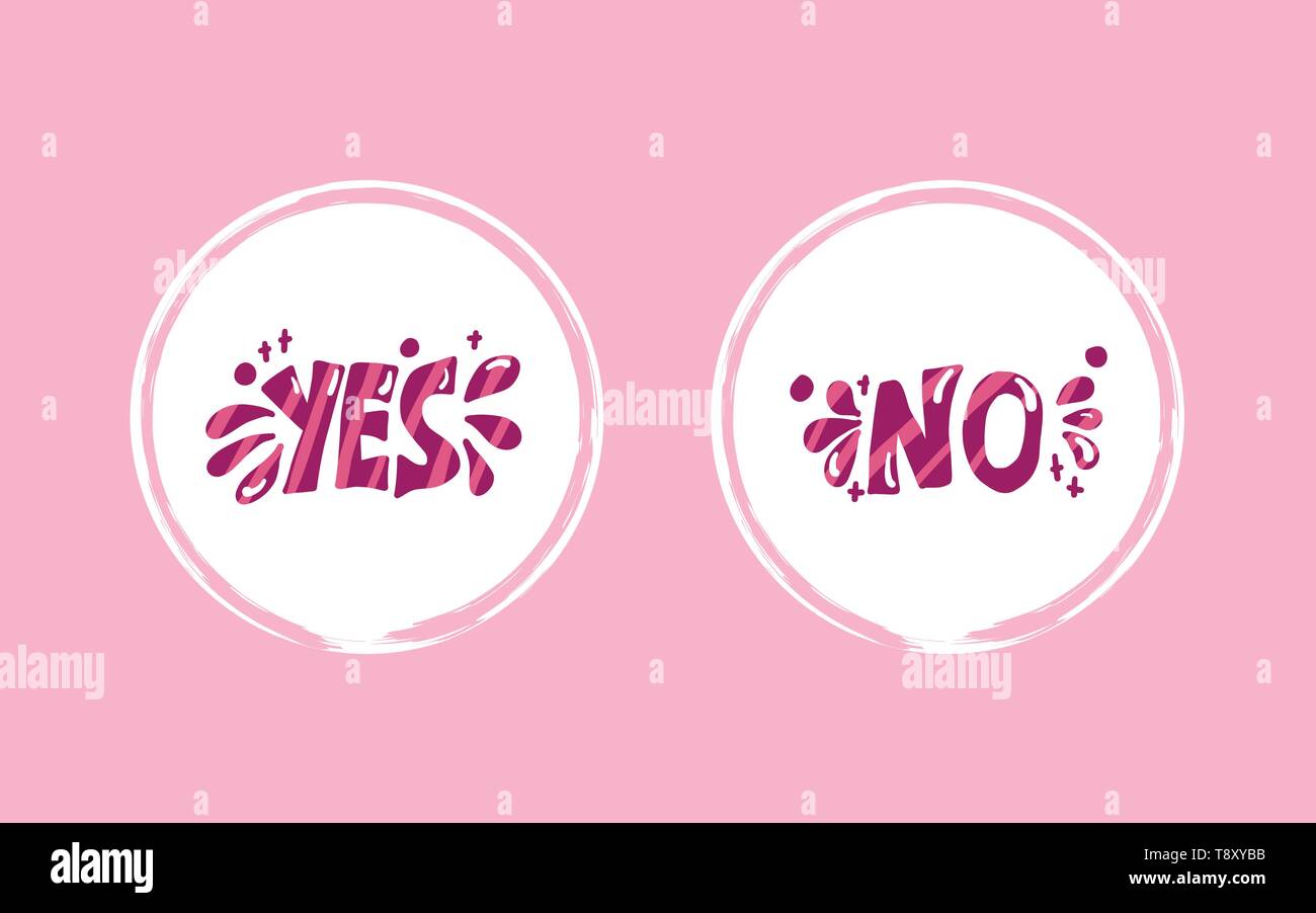 Yes and no lettering. Handwritten words with round decoration. Vector