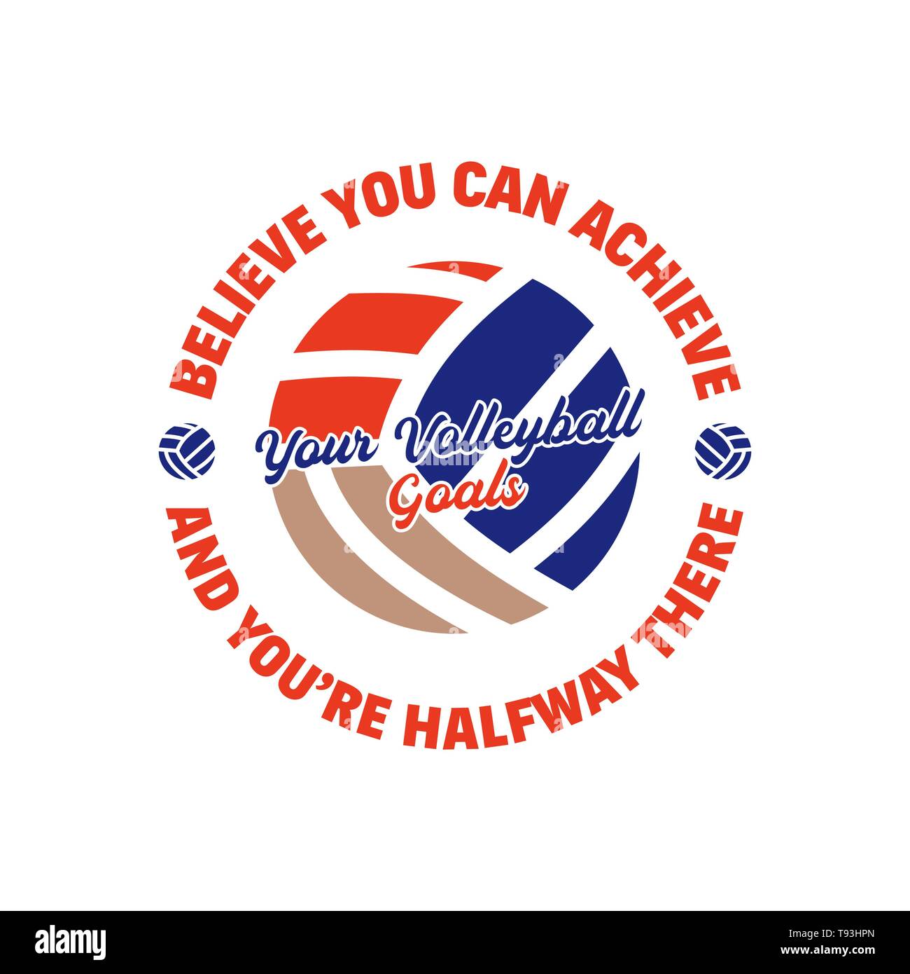 Volleyball logo template, badge with ball and quote phrase Believe