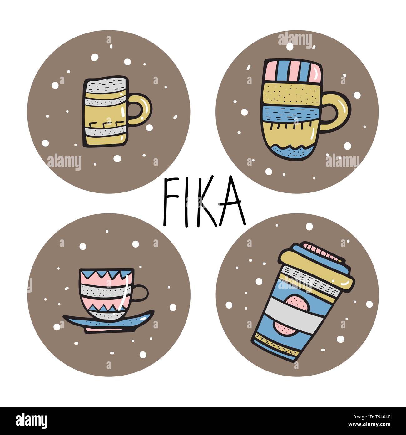Fika concept. Lettering with coffee mugs. Set of cups with hot beverage in doodle style. Poster template. Vector illustration. Stock Vector