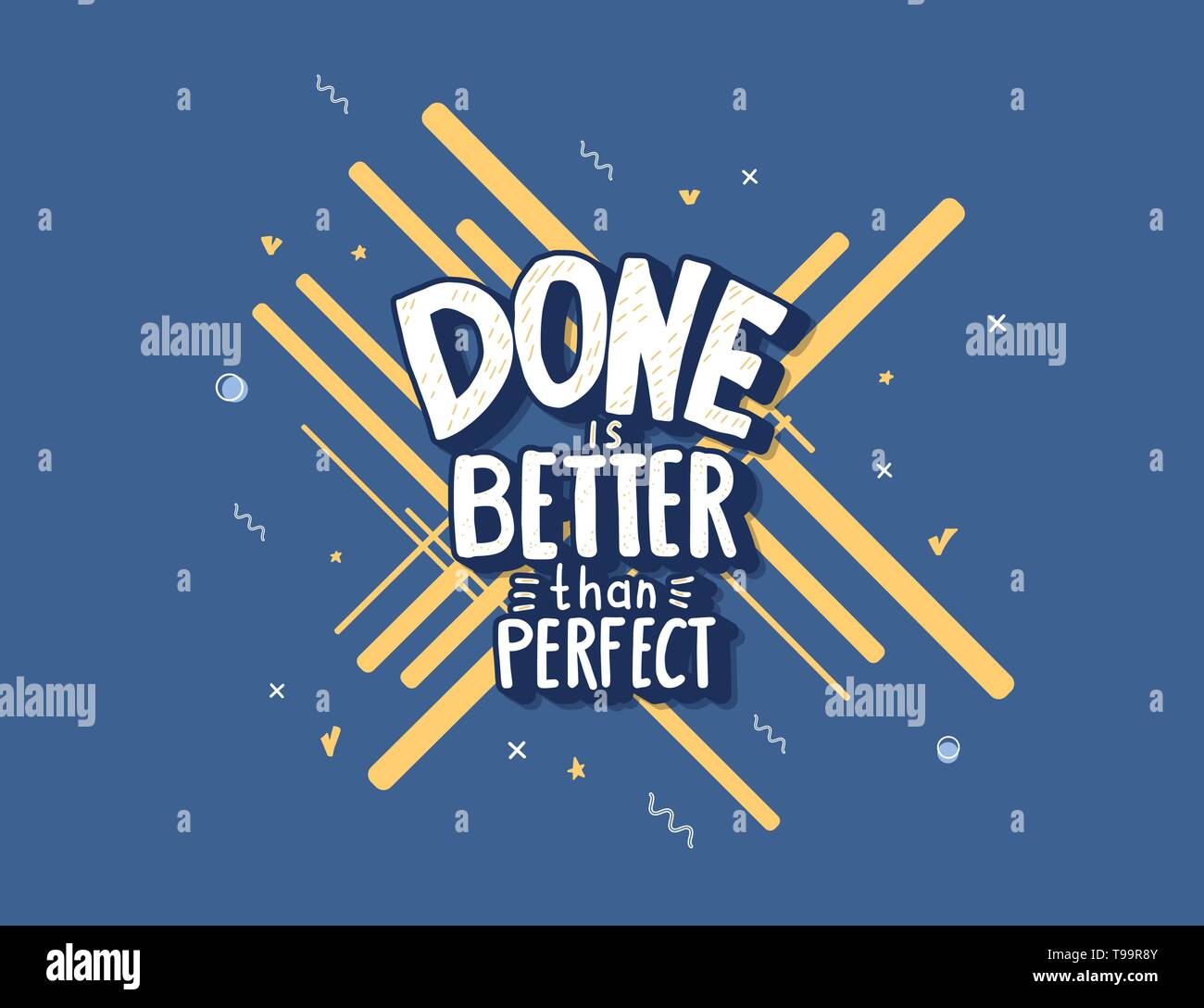 Done is better than perfect handwritten lettering with decoration ...