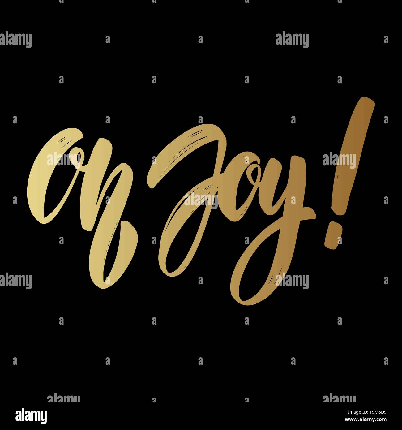 Oh joy. Lettering phrase on dark background. Design element for poster