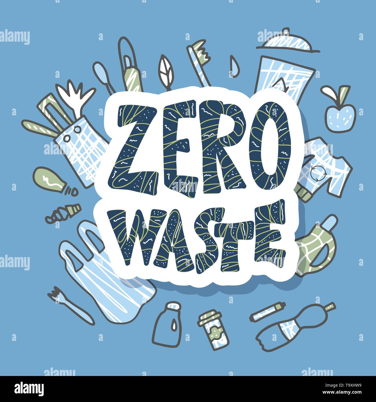 Zero waste hand drawn elements with lettering. Sticker quote with eco ...