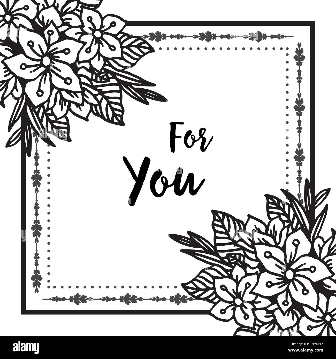 Vector illustration greeting card for you with design leaf flower frame ...
