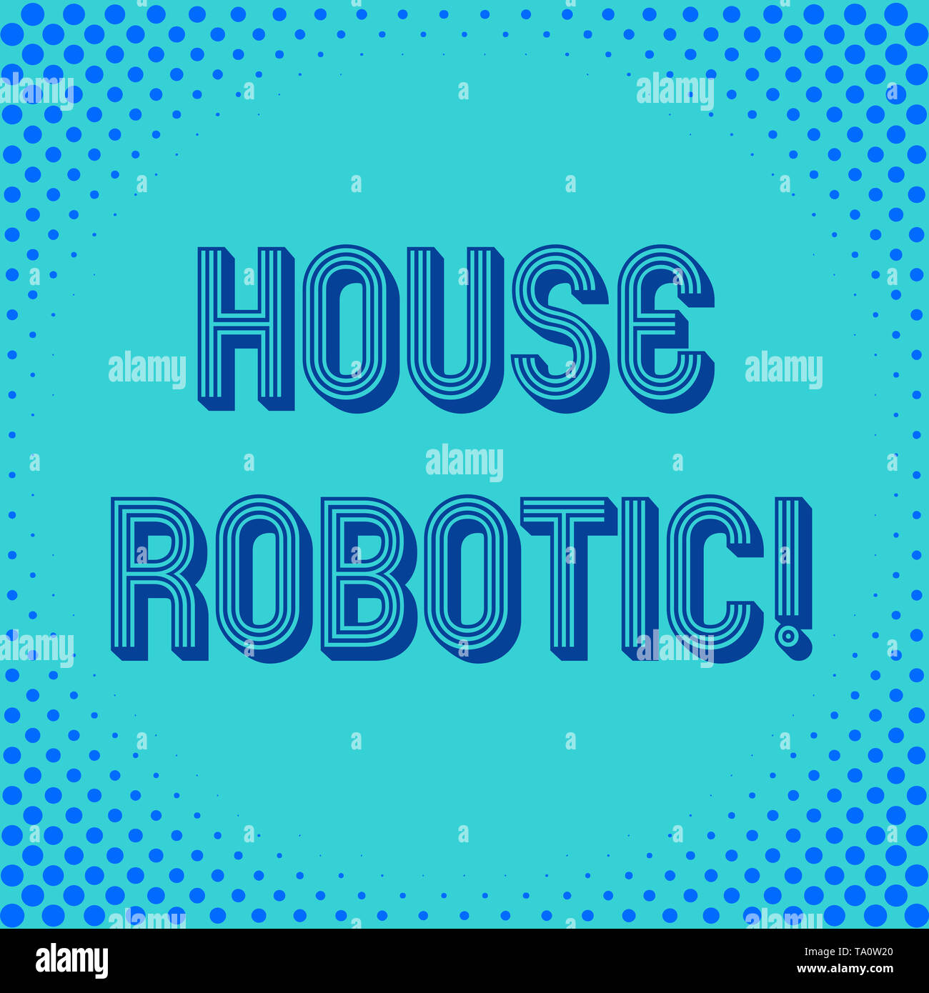 Handwriting text writing House Robotic. Conceptual photo Programmable ...