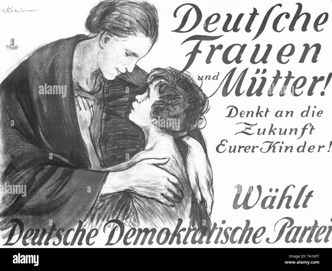 Election poster of the German Democratic Party (DDP) for the Reichstag election in 1928. Next to a mother, who takes care of her child, the following appeal can be read: 'German women and mothers! Think of the future of your children! Vote for the German Democratic Party '. Stock Photo