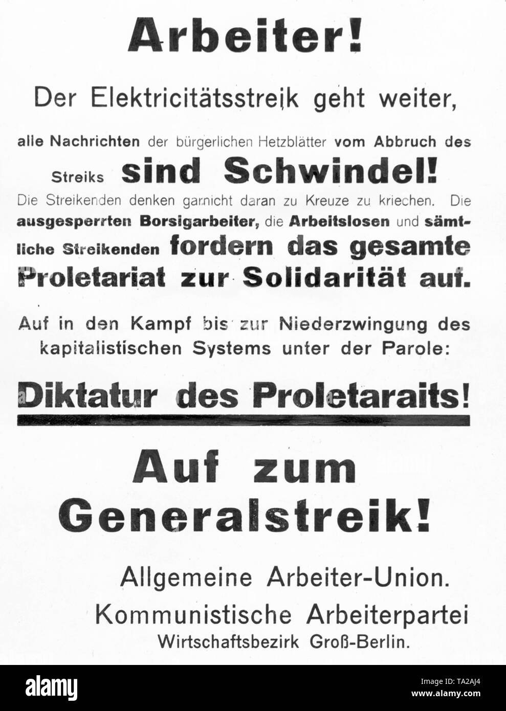In a poster, the Communist Workers Party and the Allgemeine Arbeiter-Union (General Workers Union) call for the continuation of the electricity strike and warn against a call off of the general strike. Stock Photo