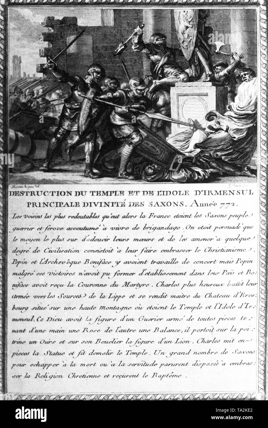 Destruction of the Irmin pillar, Irminsul or Erminsul, on the Eresburg on the Diemel, a sacred Saxon monument during the first Saxon Wars. Charles the Great ordered to the destruction to force the introduction of Christianity. This engraving comes from Paris around 1780 from the workshop of Jacques-Philippe Le Bas. As a template was used a drawing by Jean-Michel Moreau, also called Moreau le Jeune. Stock Photo