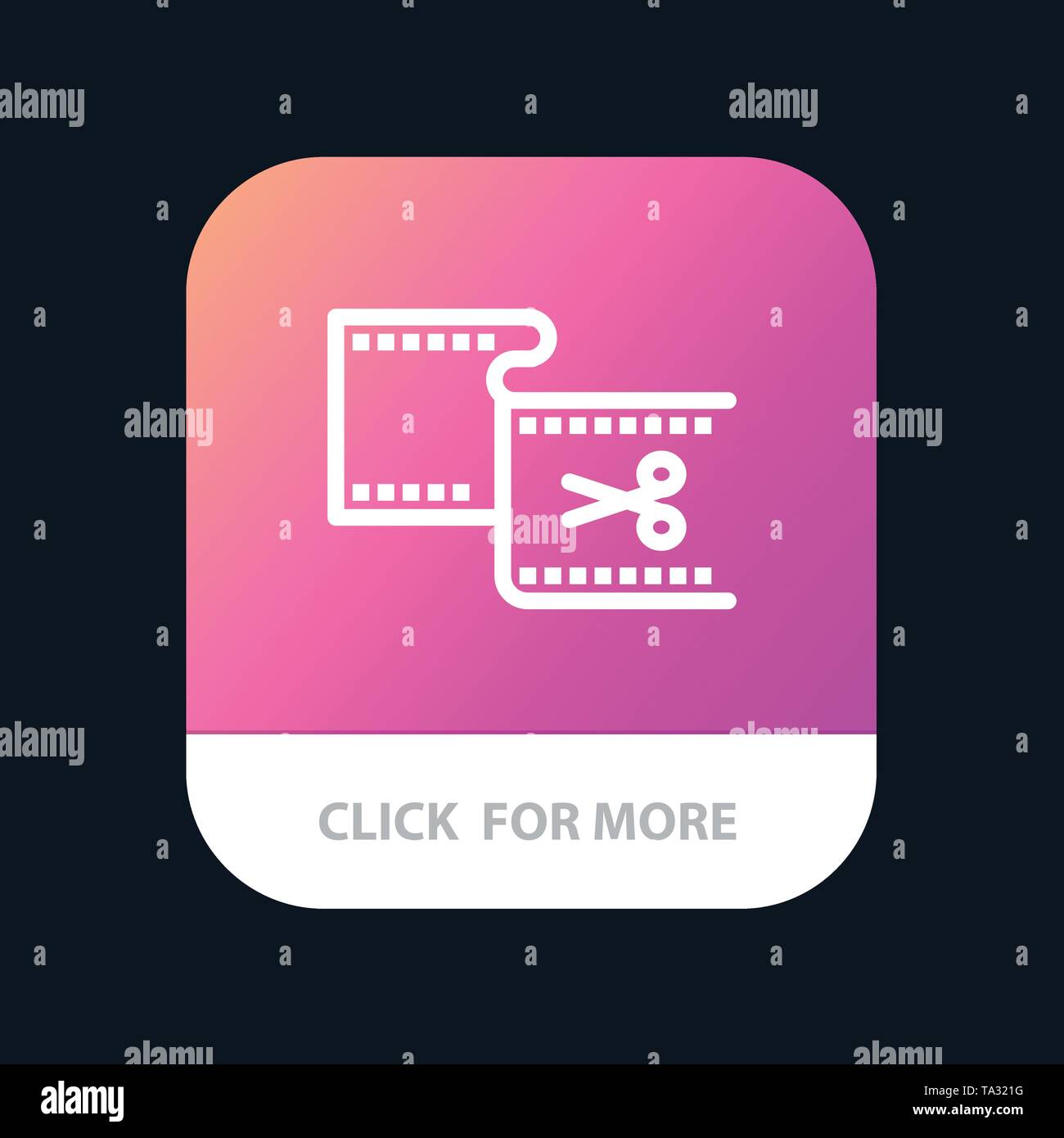 Clip, Cut, Edit, Editing, Movie Mobile App Button. Android and IOS Line