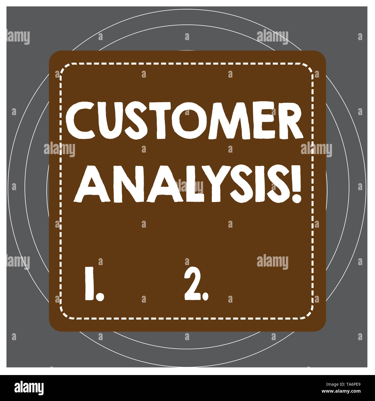 Customer Analysis Lettering Writing note showing Customer Analysis. Business concept for systematic ...