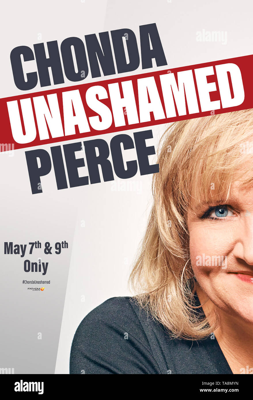 CHONDA PIERCE: UNASHAMED, US poster, Chonda Pierce, 2019. © Fathom
