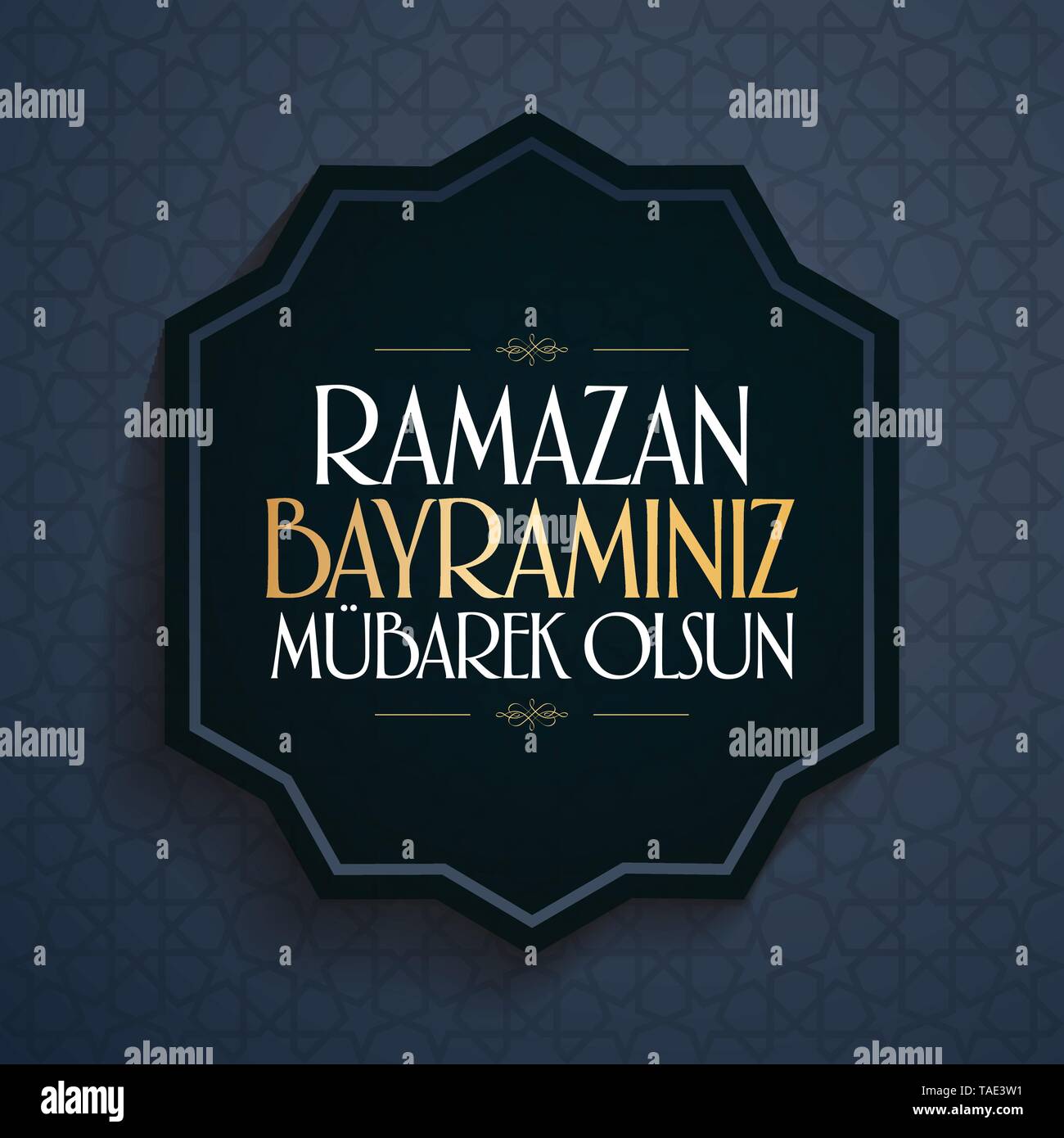 Eid alFitr Mubarak Islamic Feast Greetings (Turkish Ramazan Bayraminiz Mubarek Olsun) Holy
