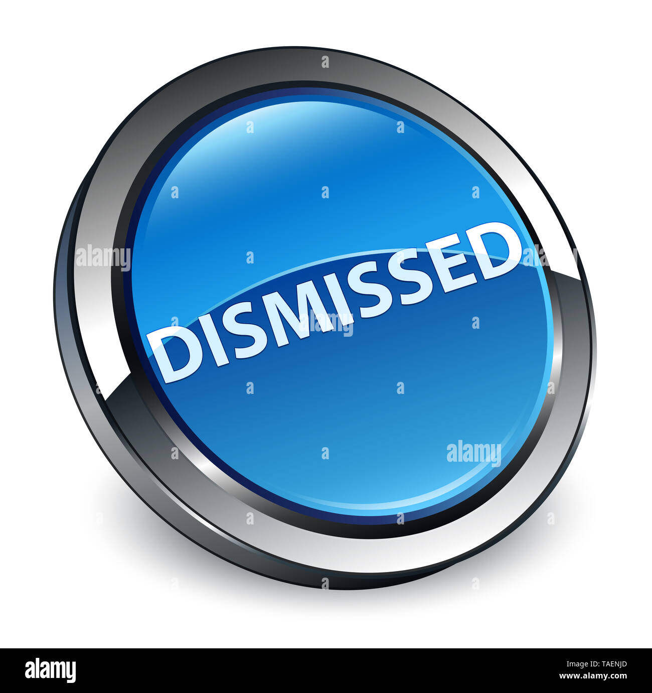 Dismissed isolated on 3d blue round button abstract illustration Stock Photo