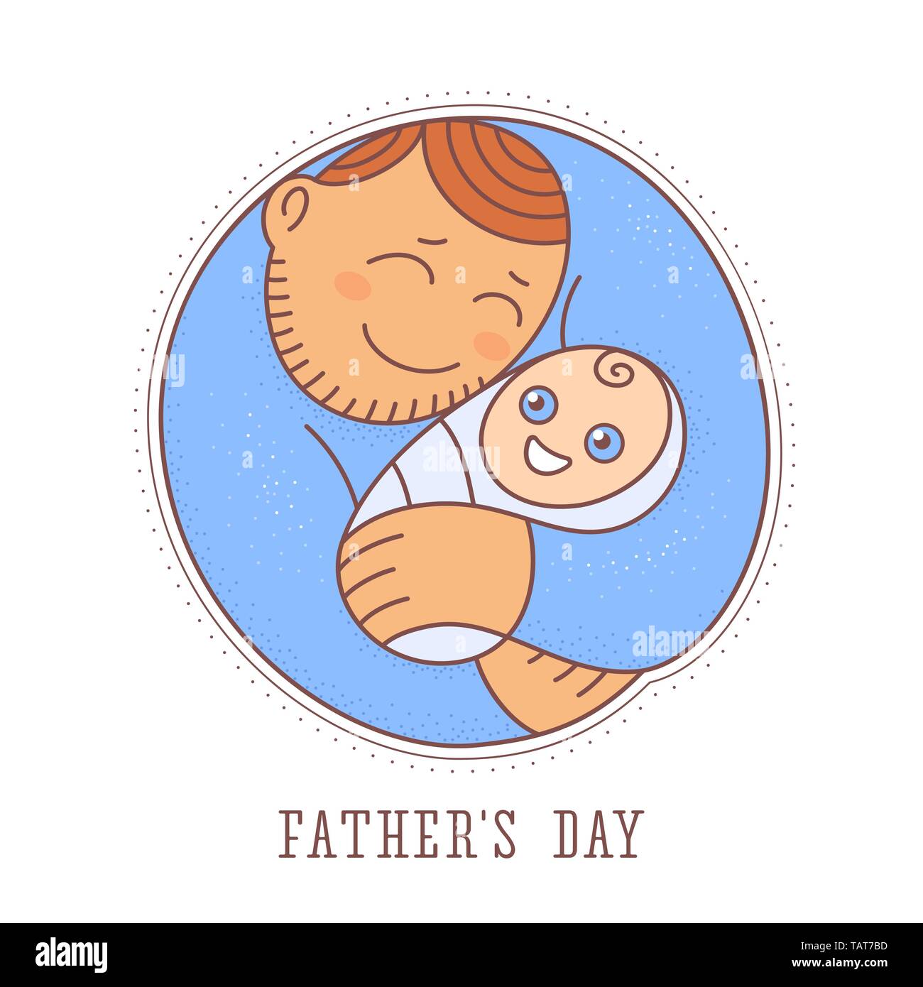 Father's Day. Cute happy dad hugs his smiling baby. Vector image. Round sticker. Cartoon tag, icon, web banner. Symbol of family love and parenthood Stock Vector