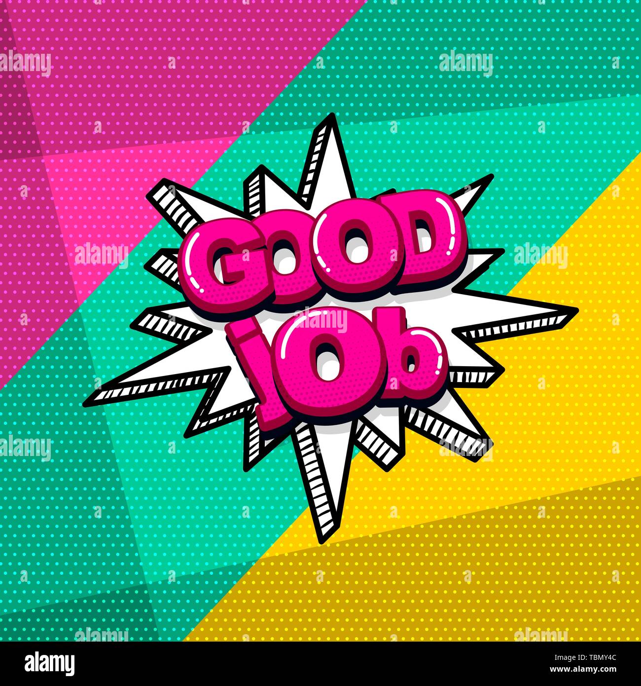 Good job work comic text sound effects pop art style. Vector speech