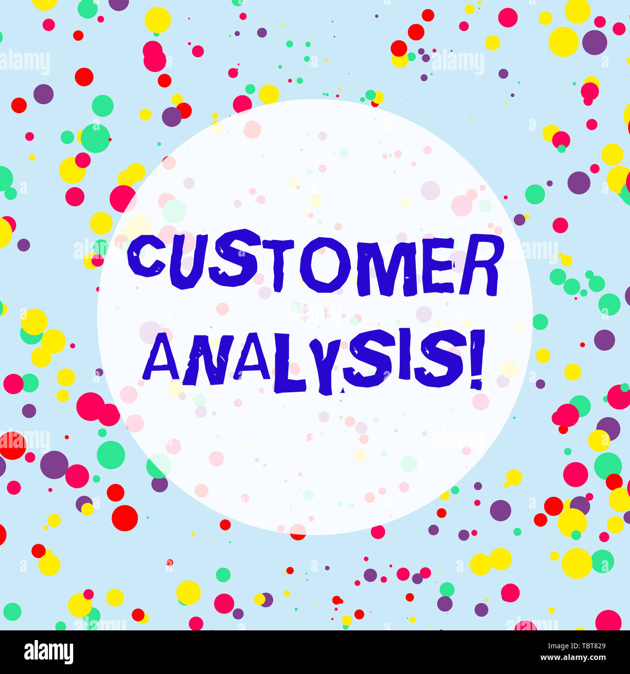 Customer Analysis Lettering Handwriting text Customer Analysis. Conceptual photo systematic ...