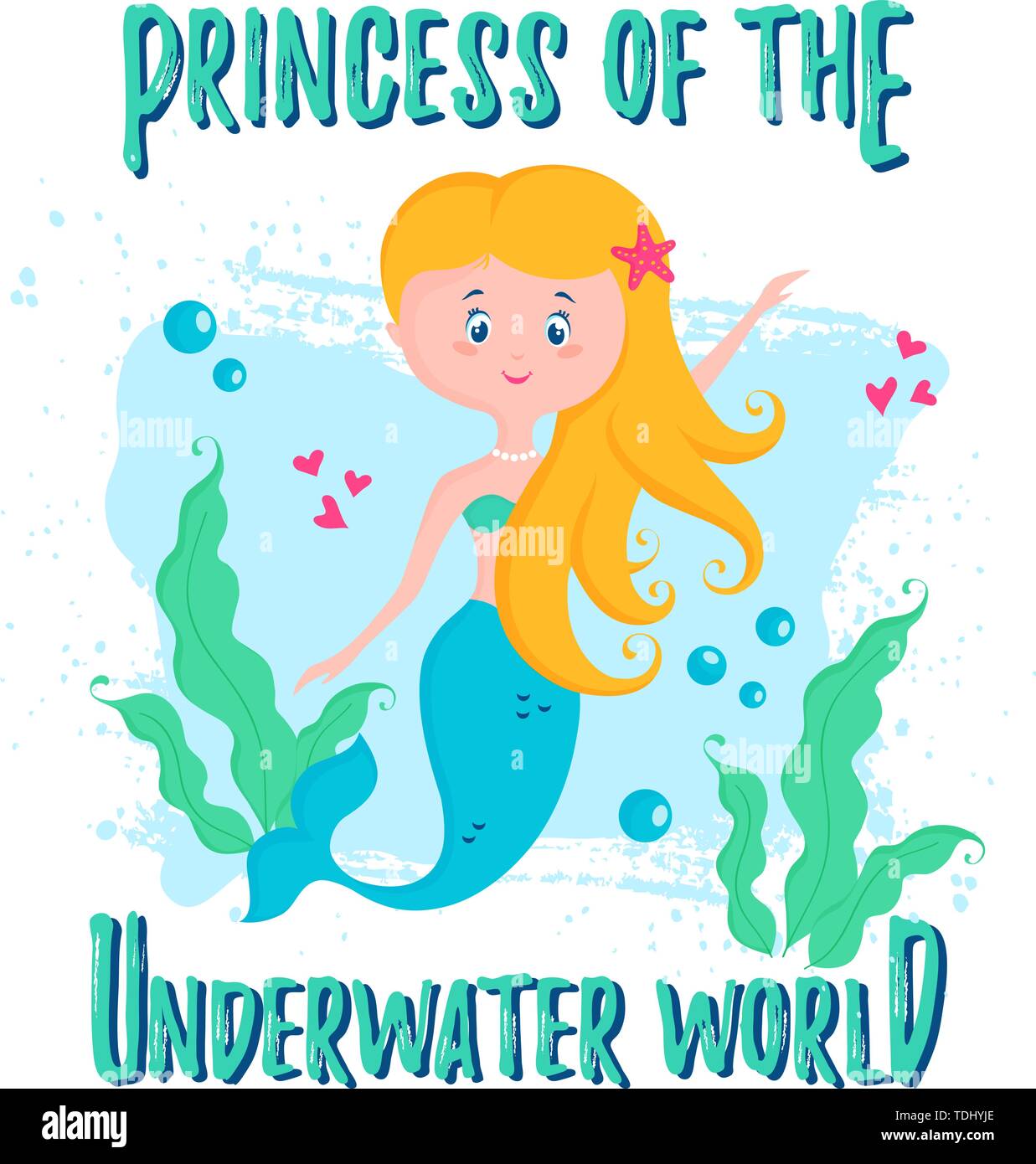 Vector illustration with cute mermaid and phrase - Princess of the underwater world. Stylish design for banner, poster in the nursery or print for chi Stock Vector