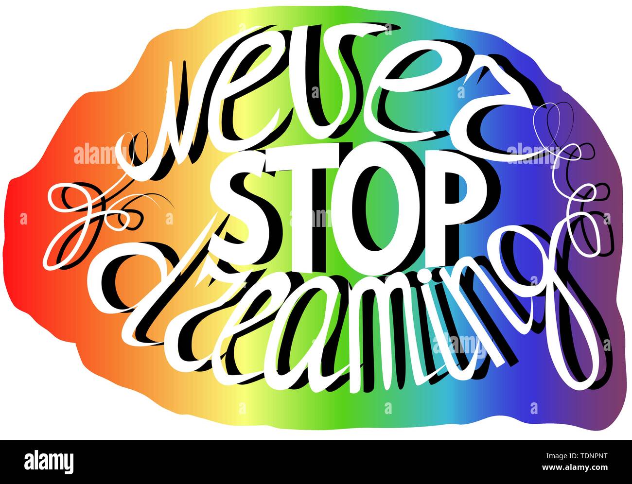 Never stop dreaming - hand lettering Inspirational quote, typography ...