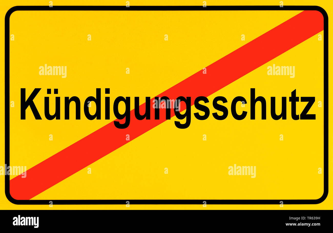city limit sign Kuendigungsschutz, dismissal protection, Germany Stock Photo