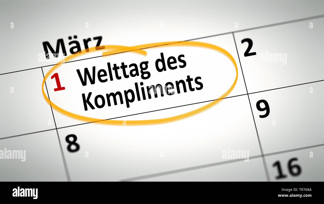 calendar detail shows World Day of compliment at first of March in german language, Germany Stock Photo