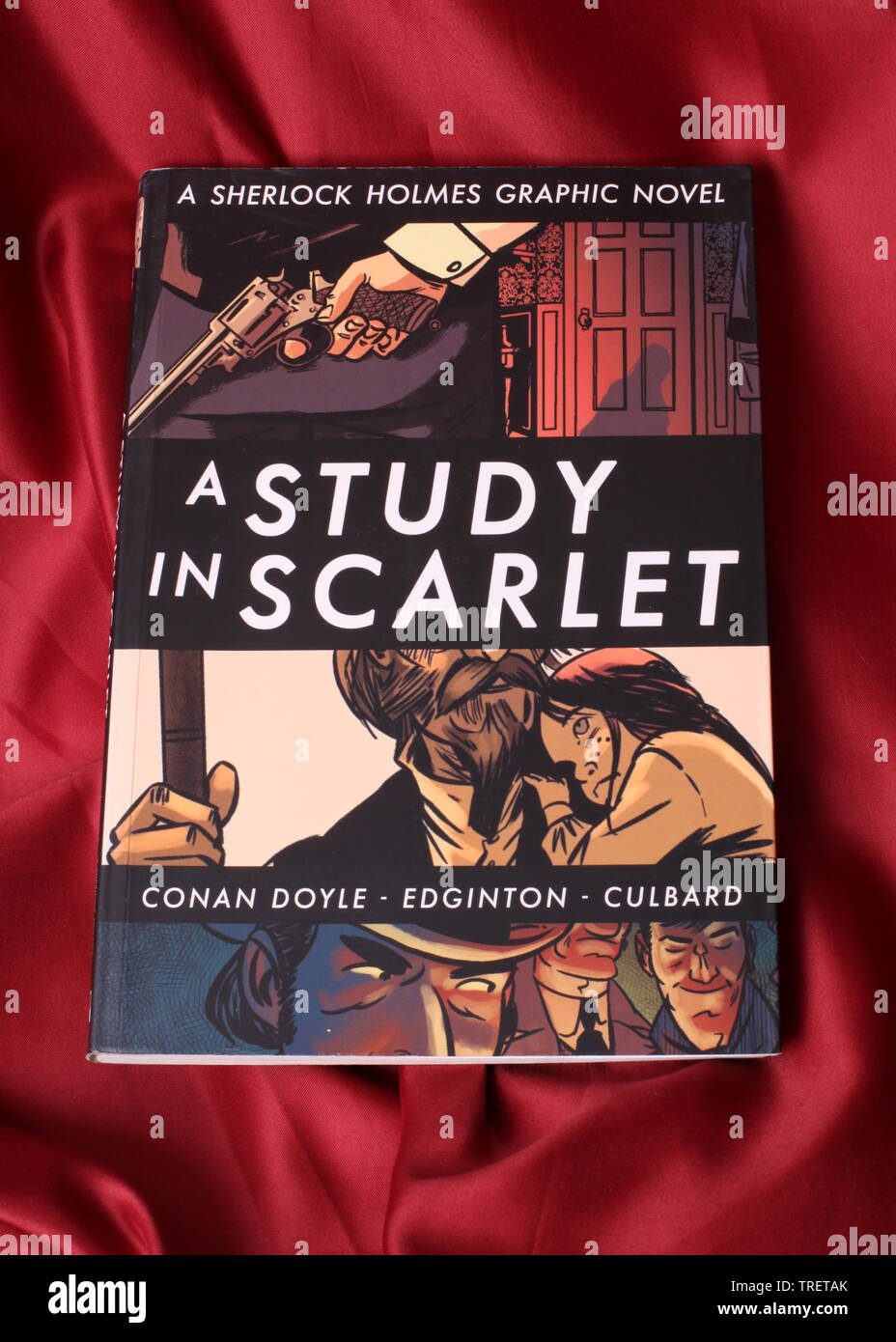 Sir Arthur Conan Doyle S Sherlock Holmes A Study In Scarlet Graphic Novel Adaption By Edginton And Culbard 10 Book Cover Stock Photo Alamy