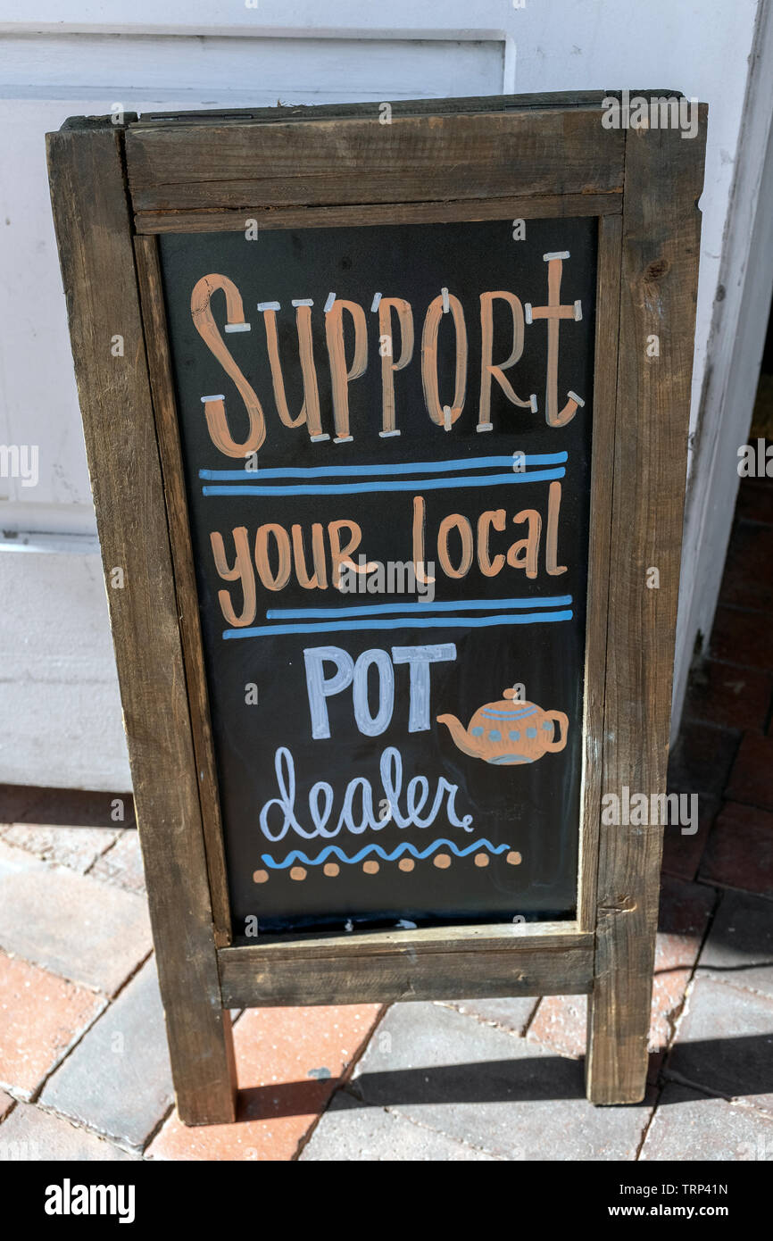 "Support your local pot dealer," sign for tea shop in Old Town