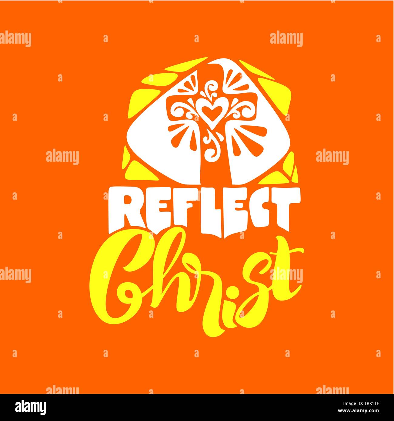 Christian typography, lettering and illustration. Reflect Christ Stock ...