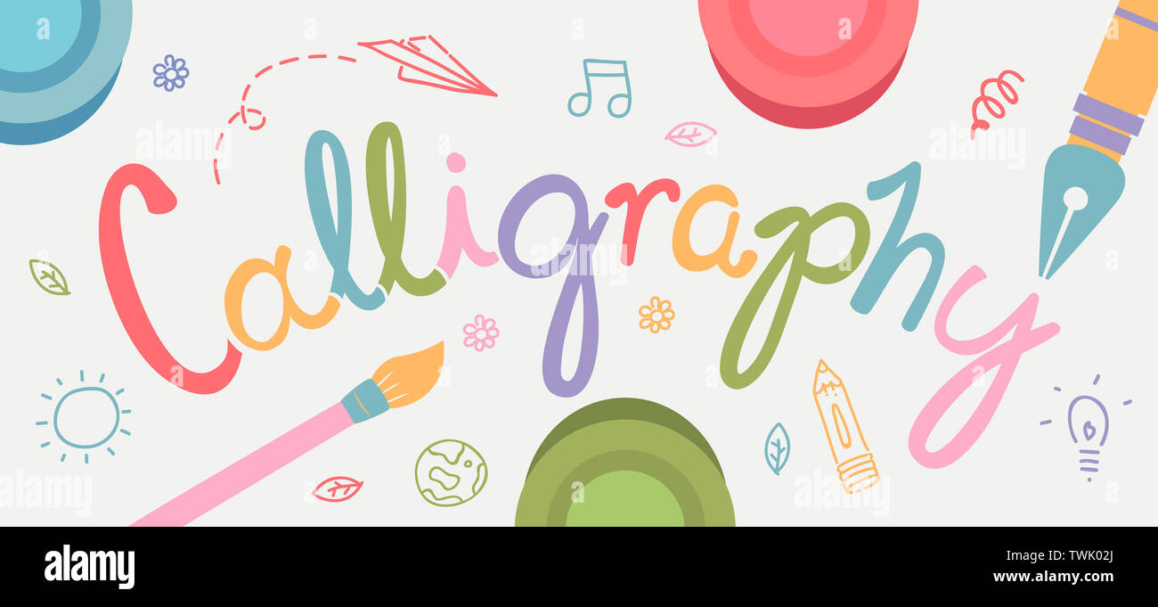 Illustration of Calligraphy Lettering with Paintbrush, Paint and Doodles Stock Photo Alamy