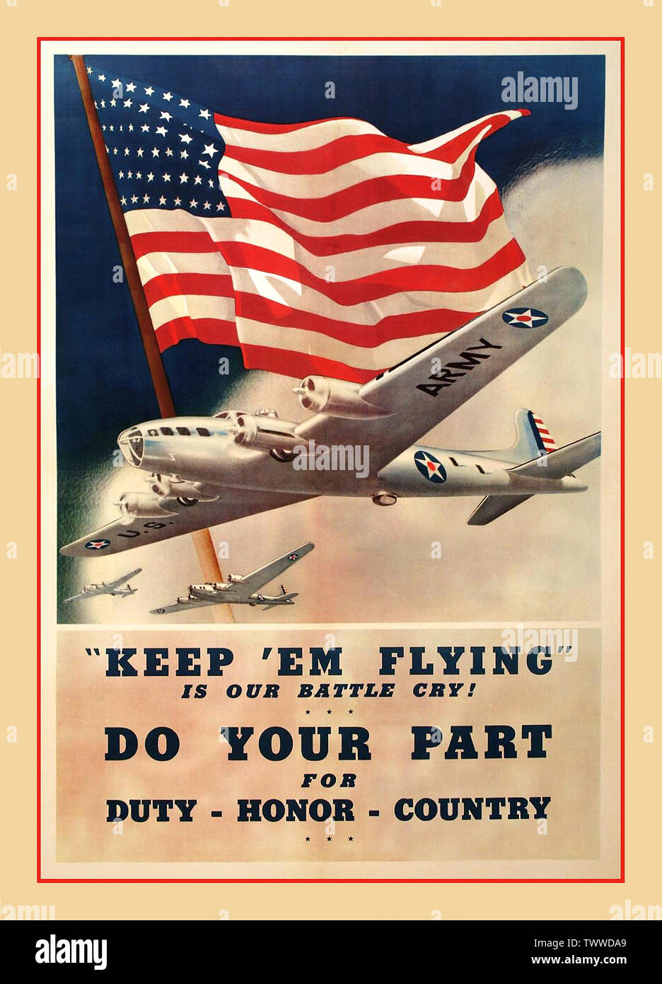 Vintage American WW2 Propaganda Poster “ Keep ‘Em Flying Is Our Battle Cry”  a 1942 World War II patriotic American propaganda poster by artist team, Dan Smith and Albro Downe. The poster features a color image of the B-17 Flying Fortress by Boeing set in front of a large waving American flag. 'Duty, Honor, Country' as an appeal to the American public to support the war effort. The United States Army Air Corps (USAAC) was the military aviation arm of the US Army between 1926 and 1941. During World War II the Corps became the United States Army Air Forces Second World War World War II Stock Photo