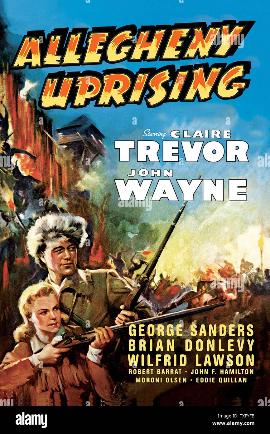 Allegheny Uprising Year : 1939 USA Director : William A. Seiter John Wayne Poster (USA) Stock Photo