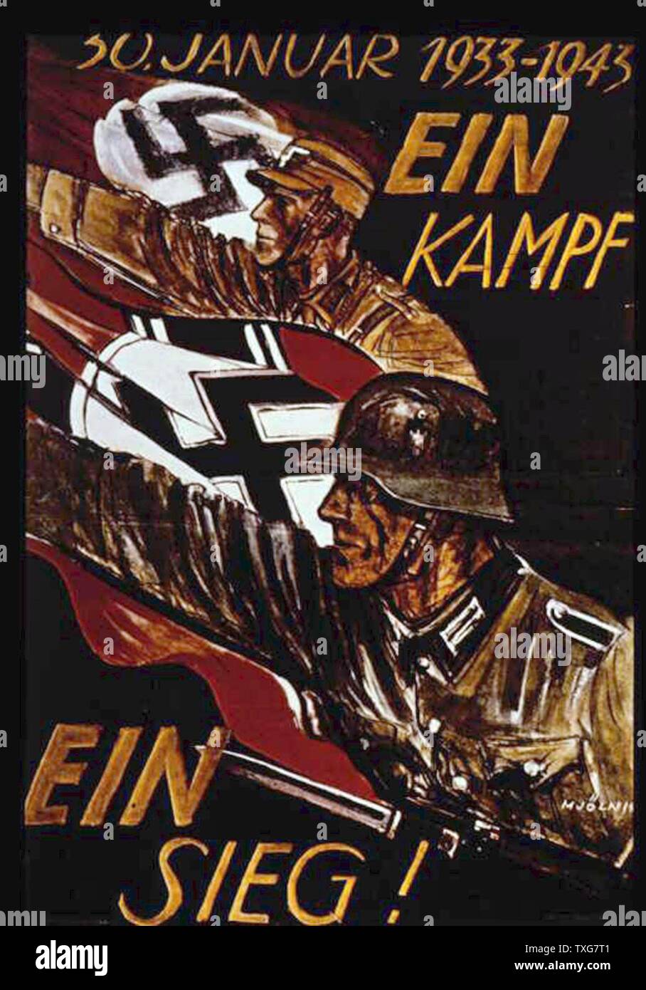 World War II :  German poster marking 10th anniversary of Nazi siezure of power in 1933 German soldiers withh swastika flags, arms raised in Nazi salute advance to 'One Battle One Victory!' Withdrawn after defeat at Stalingrad Stock Photo