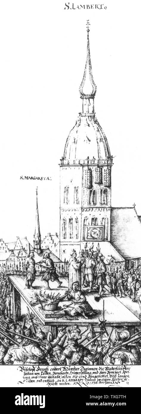 Münster Rebellion, Germany Heretical Christian sect of Anabaptists ruled the city from February 1534 to June 1535 -Execution of leaders of the rebellion Stock Photo