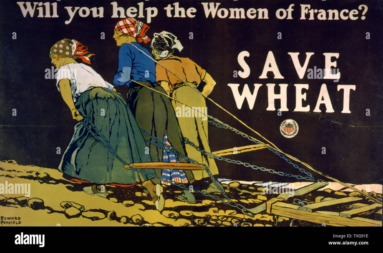 American poster to help French women during WWI: 'Will you help the Women of France? Save Whea' - French women doing the work of draught animals and pulling a harrow across a field Watercolour by American artist Edward Penfield Stock Photo