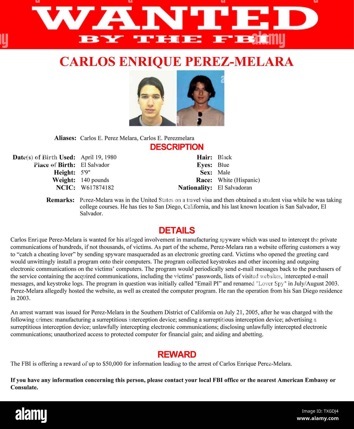 Wanted notice issued by the FBI for Carlos Enrique Perez-Melara (1980-) wanted for his alleged involvement in manufacturing spyware. Dated 2013 Stock Photo