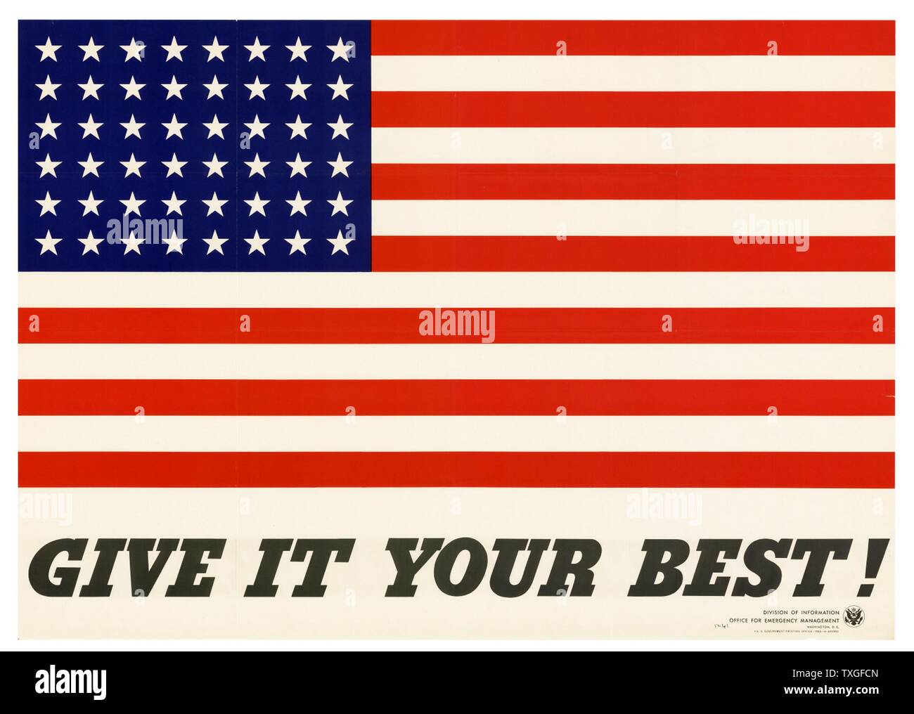 American patriotic propaganda poster 'Give It Your Best!' , World War two 1942 Stock Photo