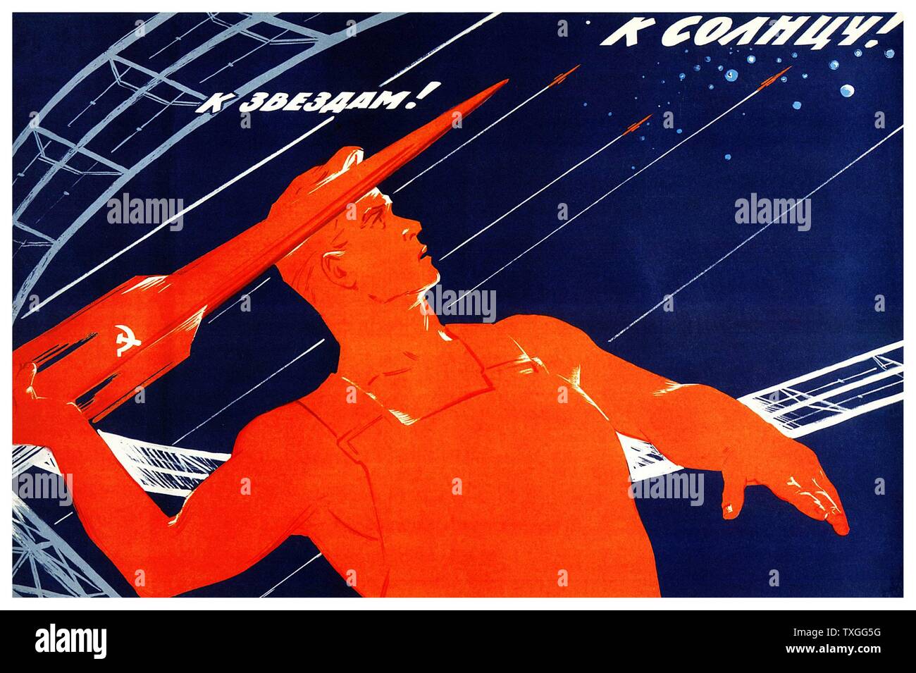 Soviet Russian space race propaganda poster 1965: To the Sun! To the stars! Stock Photo